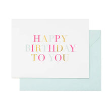 Load image into Gallery viewer, Sugar Paper Birthday Card